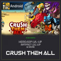 Crush Them All - ANDROID Products