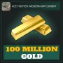 100 Million Gold — Ace Fighter