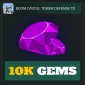 10K Gems — Boom Castle