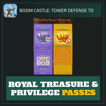 Royal Treasure & Privilege Passes — Boom Castle
