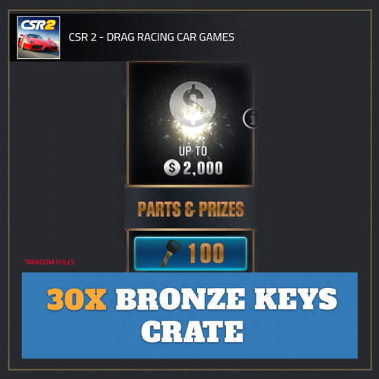30x Bronze Keys Crate — CSR Racing 2