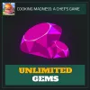 Unlimited Gems — Cooking Madness
