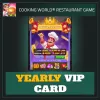 Yearly VIP Card — Cooking World