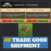 40 Trade Good Shipment — DOMINATIONS