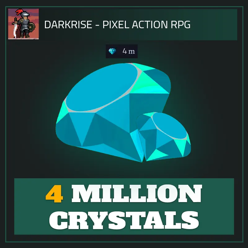 4 Million Crystals — Darkrise