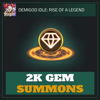 2K Gem Summons — Demigod Idle 2K Gem Summons — Demigod Idle
