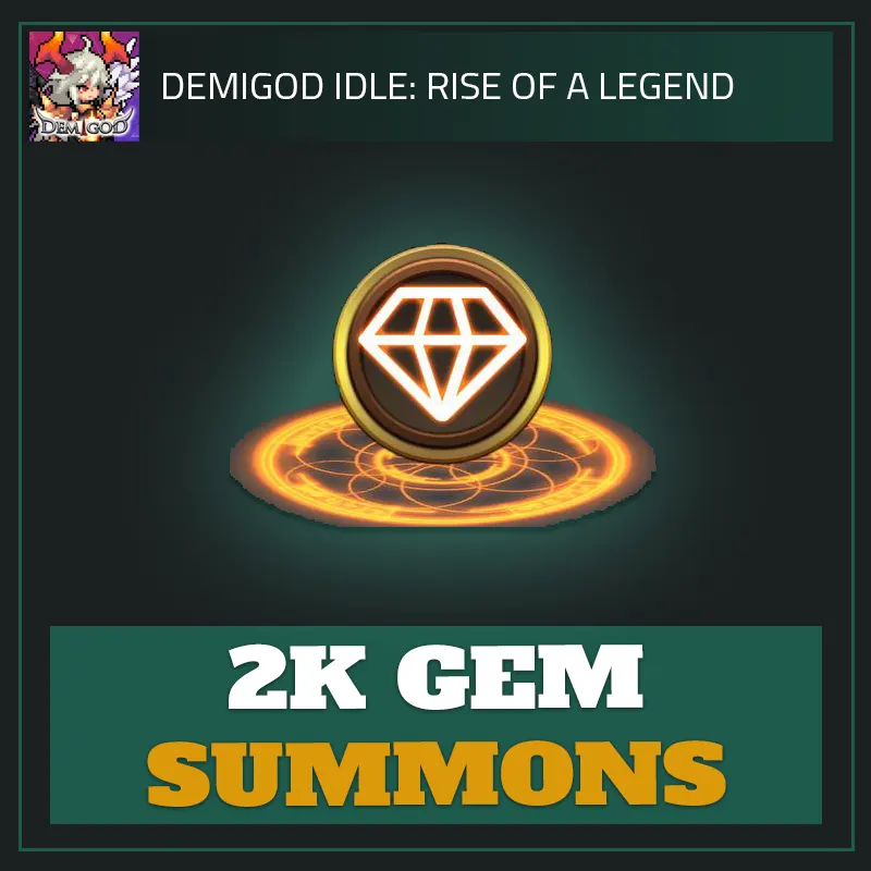 2K Gem Summons — Demigod Idle 2K Gem Summons — Demigod Idle-Demigod Idle