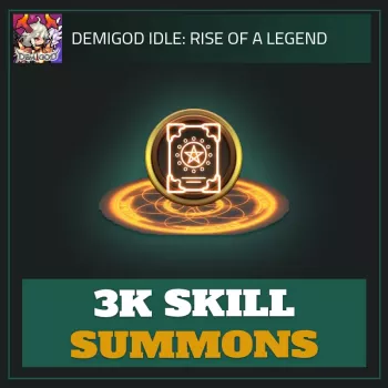 3K Skill Summons — Demigod Idle 3K Skill Summons — Demigod Idle