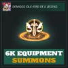 6K Equipment Summons — Demigod Idle 6K Equipment Summons — Demigod Idle