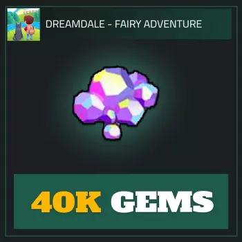40K Gems — Dreamdale