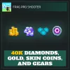 40K Diamonds, Gold, Skin Coins, And Gears — FRAG Pro Shooter