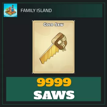 10K Saws — Family Island