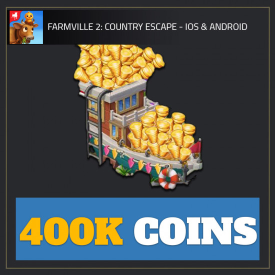 400K Coins — FarmVille 2