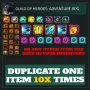 Duplicate One Item 10x Times — Guild of Heroes