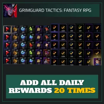 Add All Daily Rewards 20 Times — Grimguard Tactics