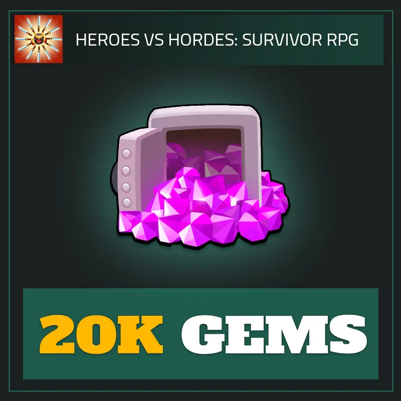 20K Gems — Heroes vs. Horde