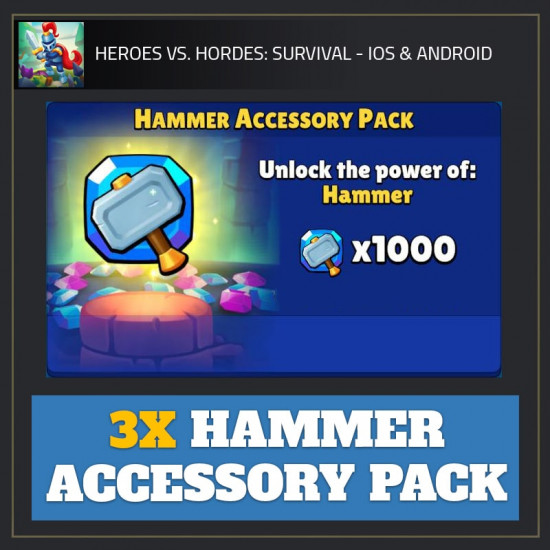 3X Hammer Accessory Pack — Heroes vs. Horde android cheat