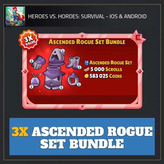3x Ascended Rogue Set Bundle — Heroes vs. Hordes