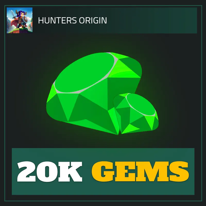 20K Gems — Hunters Origin-Hunters Origin