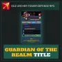 Guardian of the Realm Title — Idle Archer Tower Defense