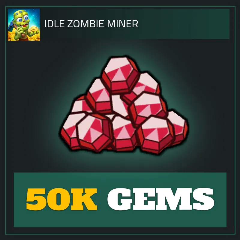 50K Gems — Idle Zombie Miner-Idle Zombie Miner: Gold Tycoon