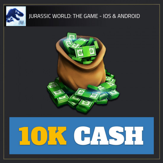 10K Cash — Jurassic World: The Game