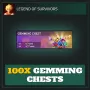 100x Gemming Chests — Legend of Survivors