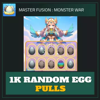 1K Random Egg Pulls — Master Fusion