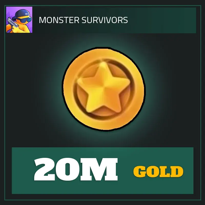 20 Million Gold — Monster Survivors