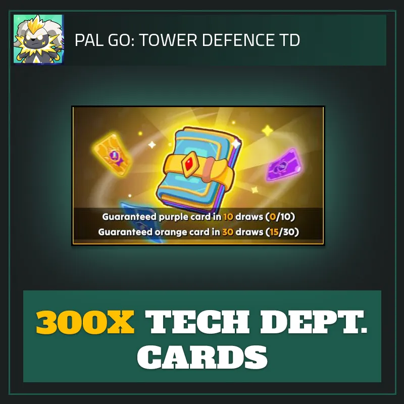 300x Tech Dept Cards — Pal Go Tower Defense-Pal Go: Tower Defense TD