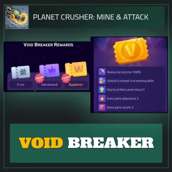 Void Breaker — Planet Crusher