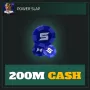 200M Cash — Power Slap