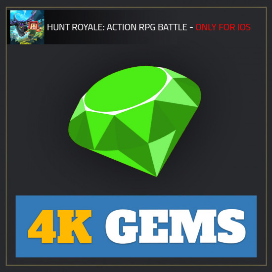 4K Gems — Hunt Royale