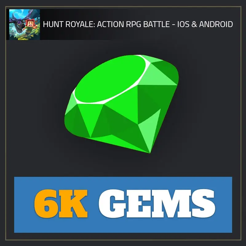 6K Gems — Hunt Royale android cheat