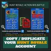 Copy/Duplicate Your Hunt Royale Account