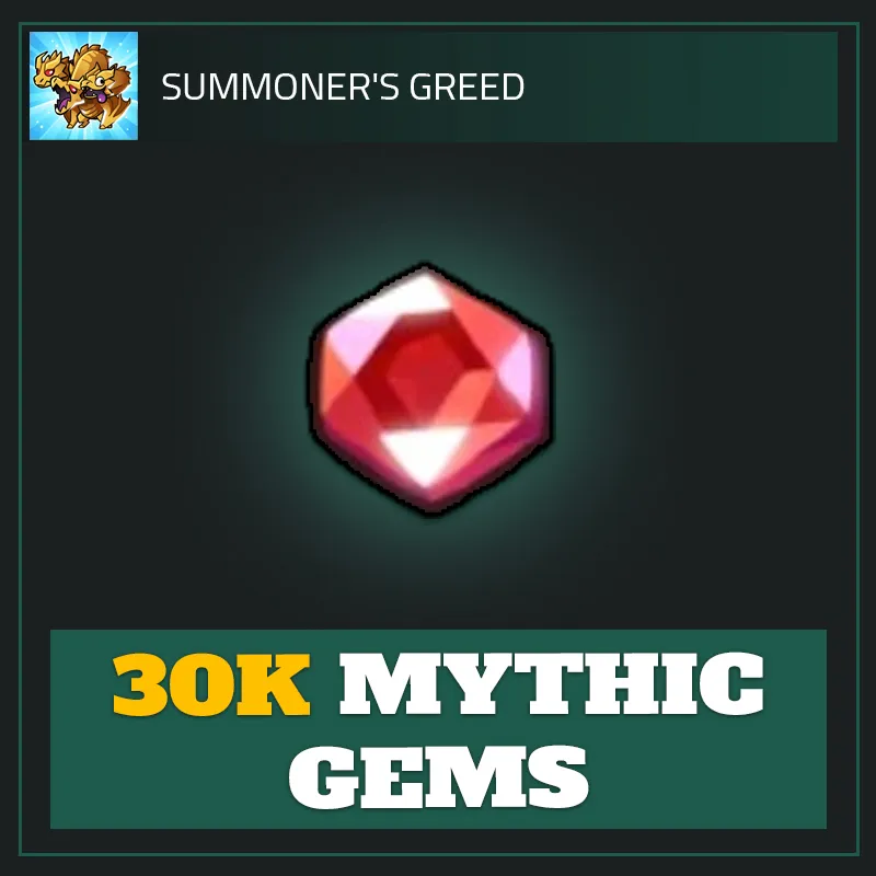 30K Mythic Gems — Summoner's Greed-Summoner's Greed