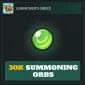 30K Summoning Orbs — Summoner's Greed