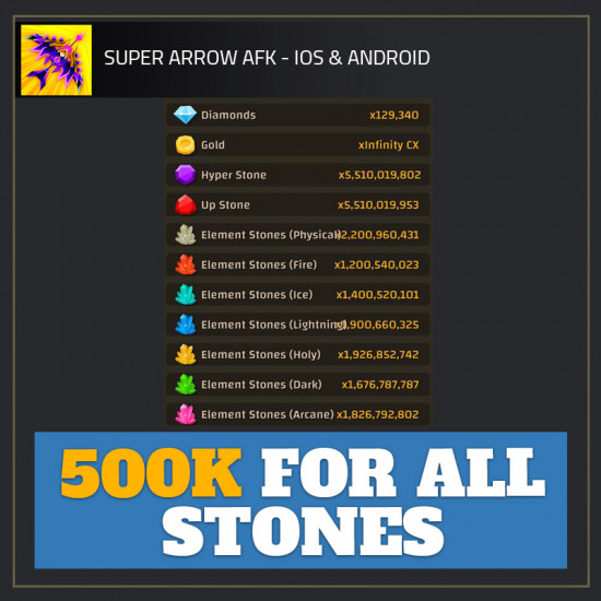 500K For all Stones — Super Arrow AFK