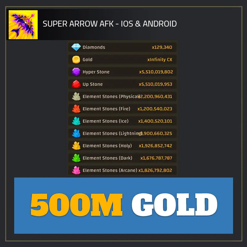 500M Gold — Super Arrow AFK 500M Gold — Super Arrow AFK