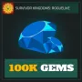 100K Gems — Survivor Kingdoms