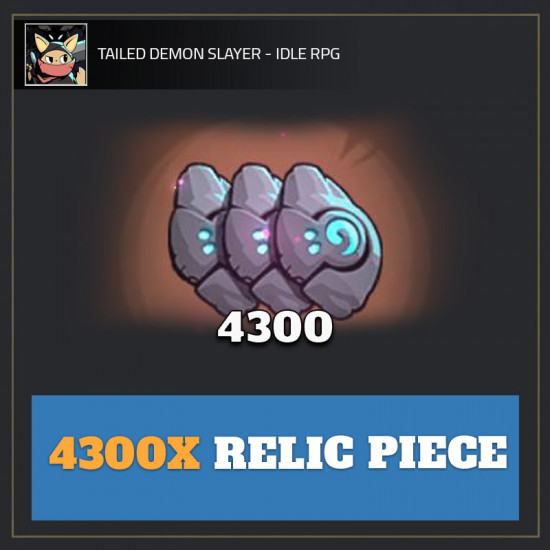4300x Relic Piece — Tailed Demon Slayer