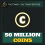 50 Million Coins — The Tower
