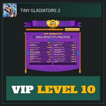 VIP Level 10 — Tiny Gladiators 2