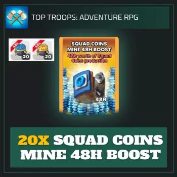 20x Squad Coins Mine 48H Boost — Top Troops