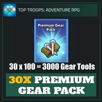 30x Premium Gear Pack — Top Troops