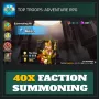 40x Faction Summoning — Top Troops