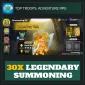 30x Legendary Summoning — Top Troops