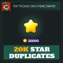 20K Star Duplicates — Top Tycoon