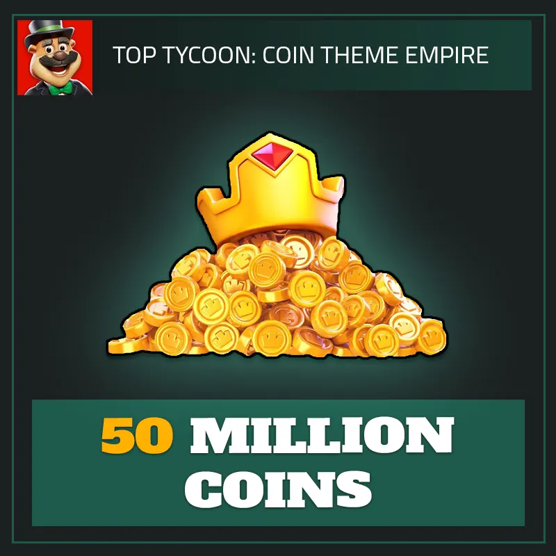 50 Million Coins — Top Tycoon