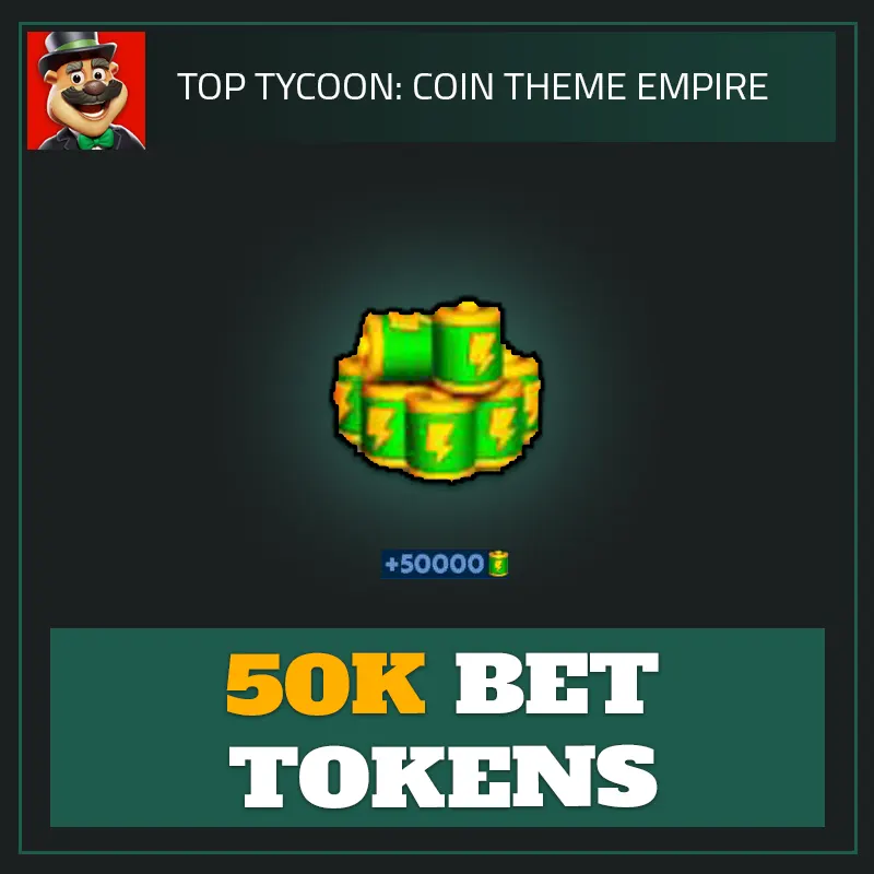 50K BET Tokens — Top Tycoon